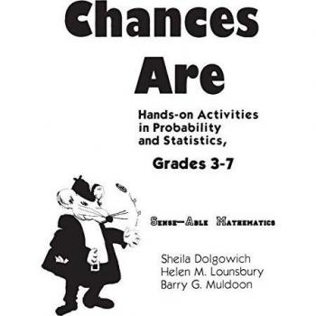 Chances Are: Hands-on Activities in Probability and Statistics, Grades 37