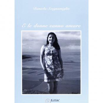 E le donne sanno amare