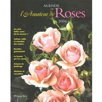 Agenda de l'amateur de roses