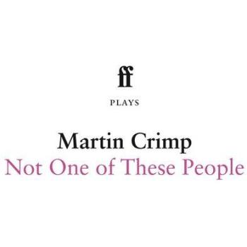 Not One Of These People, Belletristik von Crimp Martin