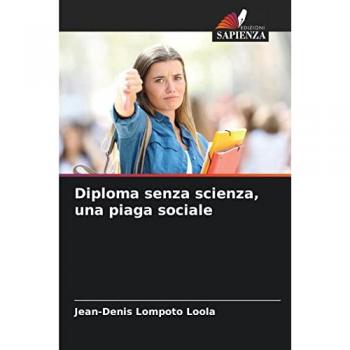 Diploma senza scienza, una piaga sociale