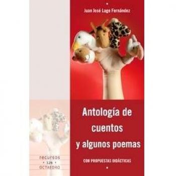 Antología de cuentos y algunos poemas: Con propuestas didácticas (Bolsillo) (Tapa blanda).