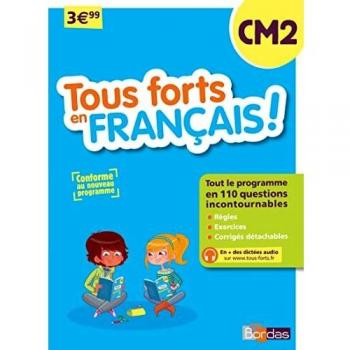 Tous forts en Francais ! CM2