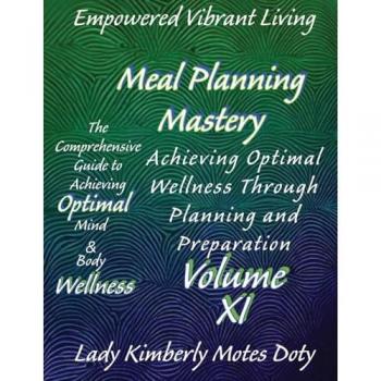 Volume XI Meal Planning Mastery