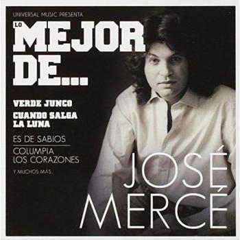 LO MEJOR DE JOSE MERCE
