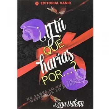 ¿y tú qué harías por...? (vol. 2)