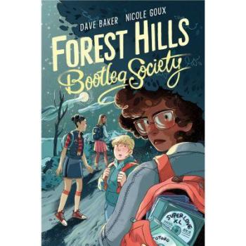 Forest Hills Bootleg Society, by Dave Baker