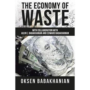 Babakhanian, Oksen: The Economy of Waste