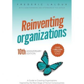 Reinventing Organizations