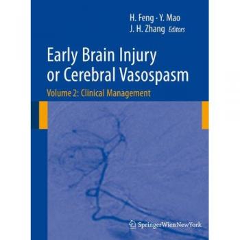 Early Brain Injury or Cerebral Vasospasm: Vol 2: Clinical Management (Acta Neurochirurgica Supplement)
