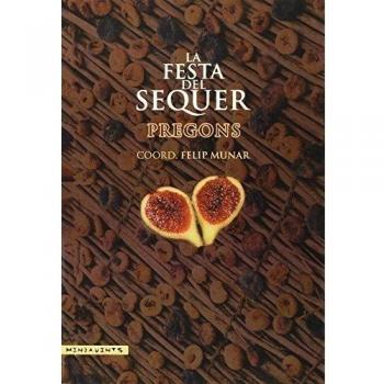 La festa del sequer: pregons