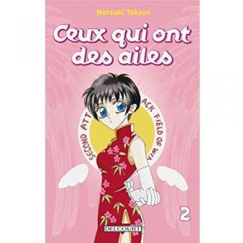 Ceux qui ont des ailes, Tome 2 :