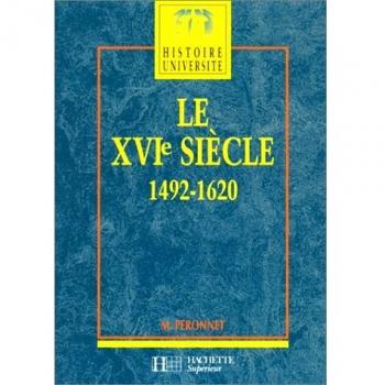 Le Xvie Siècle
