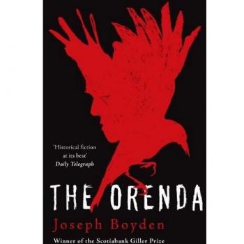 Joseph Boyden The Orenda