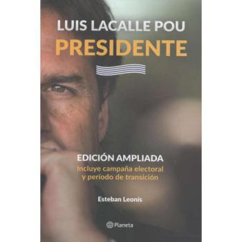 LUIS LACALLE POU. PRESIDENTE