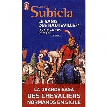 Le Sang DES Hauteville 1/Les Chevaliers De Proie