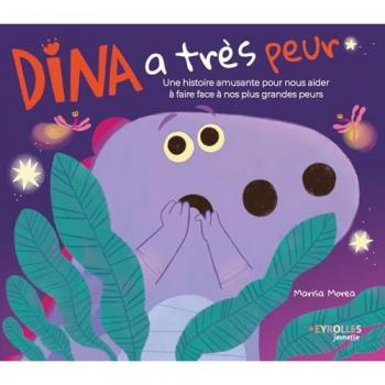 Dina a très peur