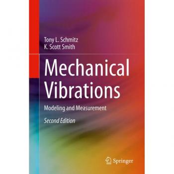 Smith, K. Scott: Mechanical Vibrations