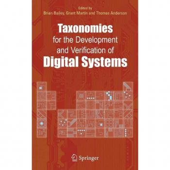 Taxonomies for the Development and Verification of Digital Systems