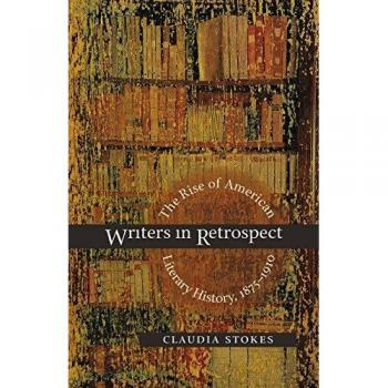 Writers in Retrospect