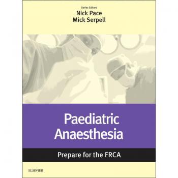 Vitalsource Technologies, Inc. Paediatric Anaesthesia: Prepare for the FRCA