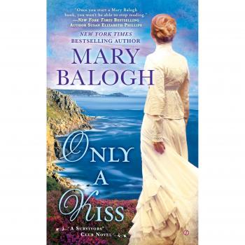 Only a Kiss: A Survivors' Club Novel