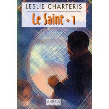 Le Saint Tome 1 : Le Saint A New-York
