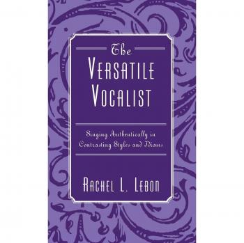 The Versatile Vocalist: Singing Authentically in Contrasting Styles and Idioms