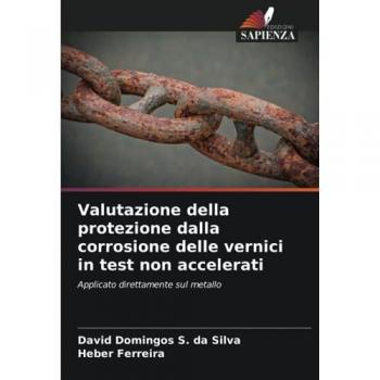 Domingos S. da Silva, David: Valutazione della protezione dalla corrosione delle vernici in test non accelerati