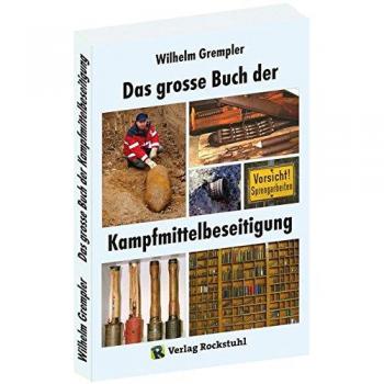 Das große Buch der Kampfmittelbeseitigung