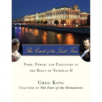 The Court of the Last Tsar