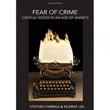 Fear of Crime by Murray Lee