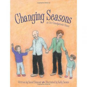 Changing Seasons: At Our Grandparents' House