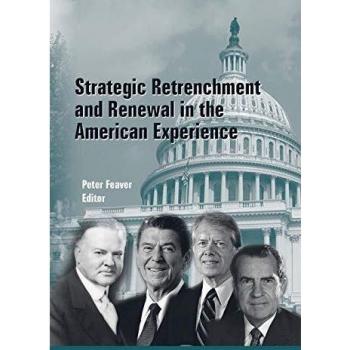 Strategic Retrenchment and Renewal in the American Experience