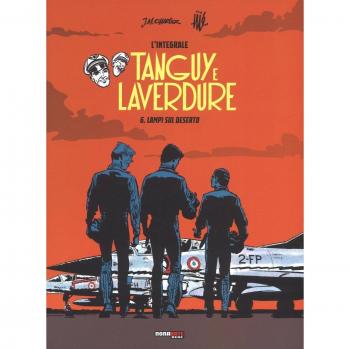 Lampi su deserto. Tanguy e Laverdure. L'integrale