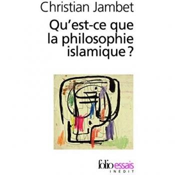 Qu'est-ce que la philosophie islamique ?