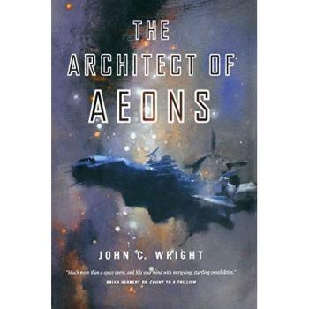 Architect of Aeons: Book Four of the Eschaton Sequence (Eschaton Sequence, 4, Band 4)