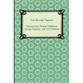 Four Revenge Tragedies