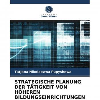STRATEGISCHE PLANUNG DER TÄTIGKEIT VON HÖHEREN BILDUNGSEINRICHTUNGEN