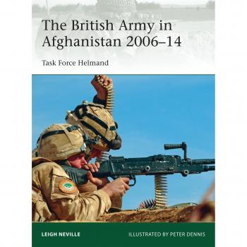 The British Army in Afghanistan 2006-14 Leigh Neville