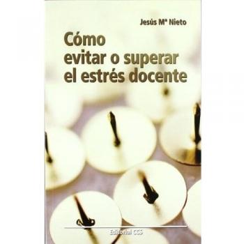 Cómo evitar o superar el estrés docente