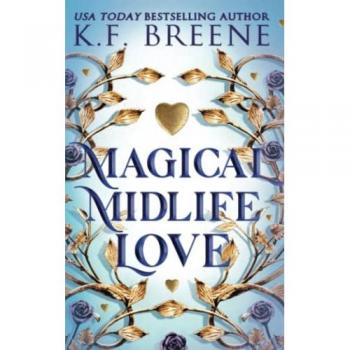 Magical Midlife Love (Leveling Up, Band 4)