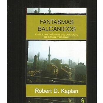 Fantasmas balcanicos