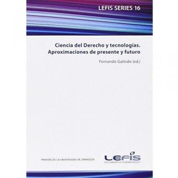 Ciencia del derecho y tecnologías. Aproximaciones de presente y futuro