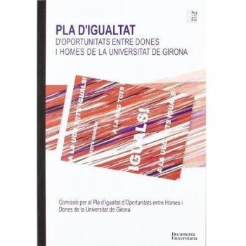 Pla d'igualtat entre dones i homes de la Universitat de Girona