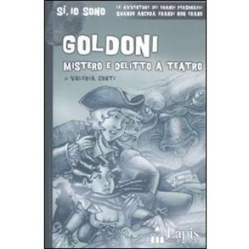 Goldoni. Mistero e delitto a teatro