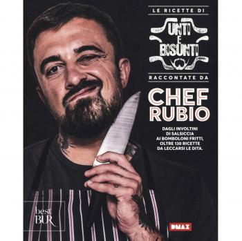 Le ricette di Unti e bisunti raccontate da Chef Rubio