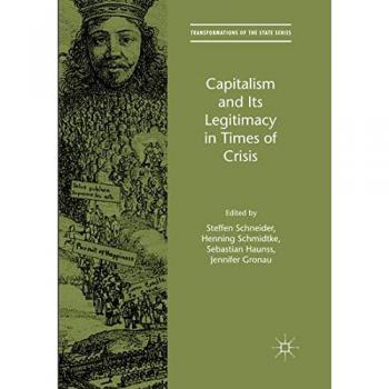 Capitalism and Its Legitimacy in Times of Crisis