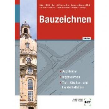 eBook inside: Buch und eBook Bauzeichnen, Schulbücher von Beatrix Gustavus, Frank Weidner, Helmut Sommer, Heinz Schliebner, Balder Batran, Klaus Köhler, Joachim Dr. Zwanzig, Hans-Jürgen Hansen, Volker Frey, Rüdiger Wenzke, Jens-Peter Schuller