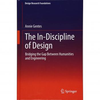 The In-Discipline of Design: Bridging the Gap Between Humanities and Engineering